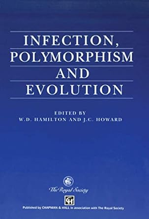 infection polymorphism and evolution 1st edition w d hamilton ,j c howard 0412637006, 978-0412637001