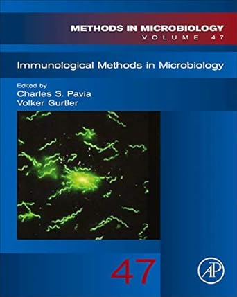 immunological methods in microbiology 1st edition volker gurtler ,charles s pavia 0128208112, 978-0128208113