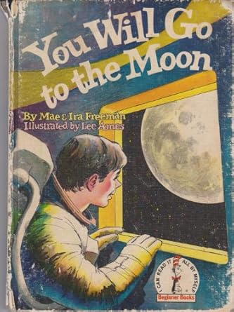 you will go to the moon 1st edition mae blacker freeman 0394823400, 978-0394823409
