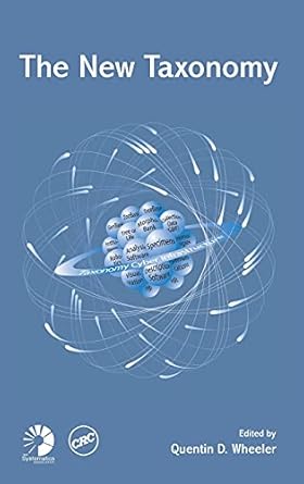 the new taxonomy 1st edition quentin d wheeler 0849390885, 978-0849390883