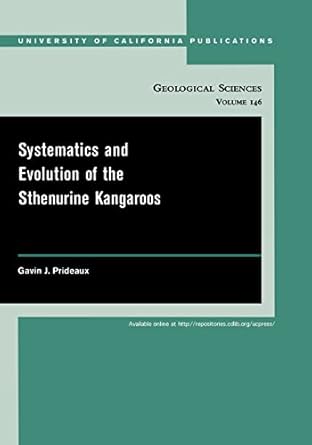 systematics and evolution of the sthenurine kangaroos 1st edition gavin prideaux 0520098455, 978-0520098459