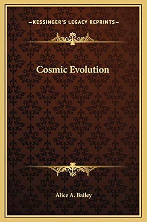 cosmic evolution 1st edition alice a bailey 1169166989, 978-1169166981