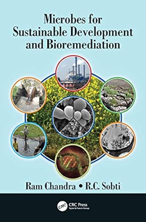 microbes for sustainable development and bioremediation 1st edition ram chandra ,rc sobti 0367226006,