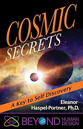 cosmic secrets a key to self discovery 1st edition eleanor haspel portner ph d 1931053049, 978-1931053044