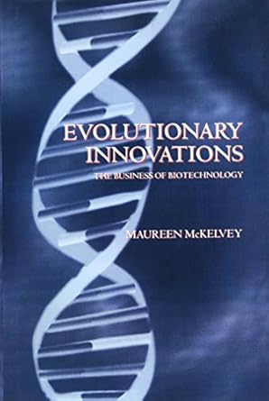 evolutionary innovation the business of biotechnology 1st edition maureen d mckelvey 0198289960,