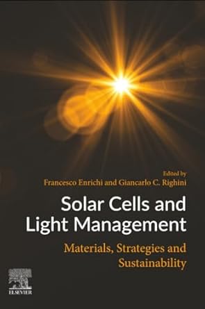 solar cells and light management materials strategies and sustainability 1st edition francesco enrichi