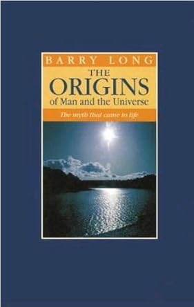 origins of man and the universe 1st edition barry long ,jade bell 0950805068, 978-0950805061