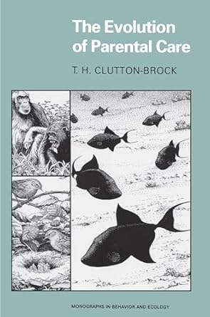 the evolution of parental care 1st edition tim h clutton brock 0691025169, 978-0691025162