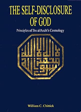 the self disclosure of god 1st edition william c chittick 9696006772, 978-9696006770