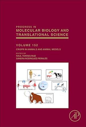 crispr in animals and animal models 1st edition raul torres ruiz ,sandra rodriguez perales 0128125063,