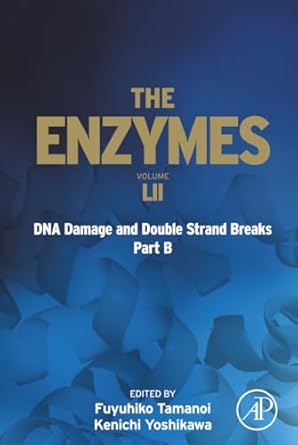 dna damage and double strand breaks part b 1st edition fuyuhiko tamanoi ,kenichi yoshikawa 0323993982,