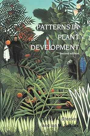 patterns in plant development 1st edition taylor a steeves ,ian m sussex 0521288959, 978-0521288958
