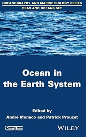 ocean in the earth system 1st edition patrick prouzet ,andre monaco 1848217013, 978-1848217010