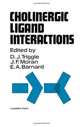 cholinergic ligand interactions 1st edition d j triggle 0127004505, 978-0127004501