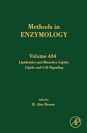 lipidomics and bioactive lipids lipids and cell signaling 1st edition h alex brown 0123739659, 978-0123739650