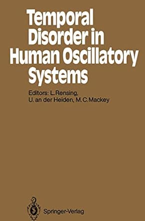 temporal disorder in human oscillatory systems proceedings of an international symposium university of bremen