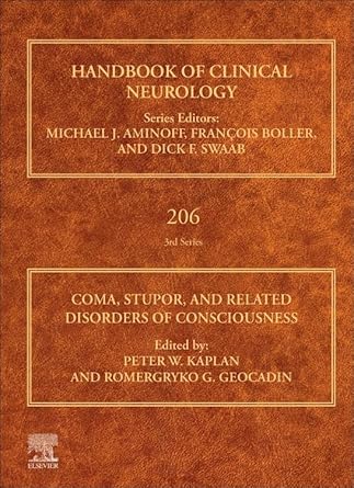 coma stupor and related disorders of consciousness 1st edition peter w kaplan ,romergryko g geocadin md