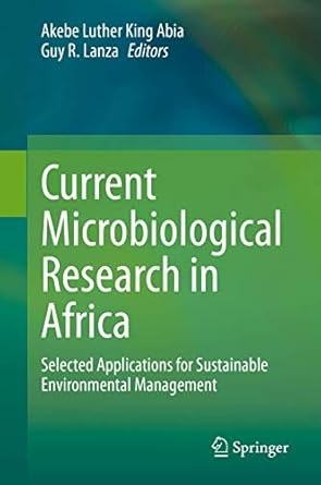 current microbiological research in africa selected applications for sustainable environmental management 1st
