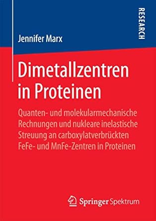 dimetallzentren in proteinen quanten und molekularmechanische rechnungen und nukleare inelastische streuung
