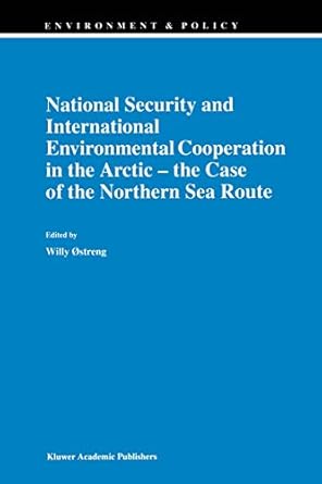 national security and international environmental cooperation in the arctic the case of the northern sea