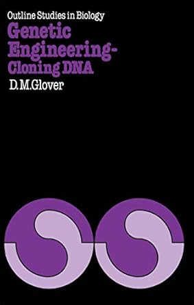 genetic engineering cloning dna 1st edition david m glover 0412161702, 978-0412161704