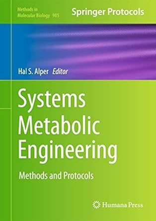 systems metabolic engineering methods and protocols 1st edition hal s alper 1627032983, 978-1627032988