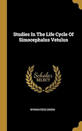 studies in the life cycle of simocephalus vetulus 1st edition wyman reed green 1012256634, 978-1012256630
