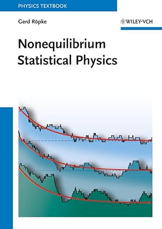 nonequilibrium statistical physics 1st edition gerd ropke 3527410929, 978-3527410927