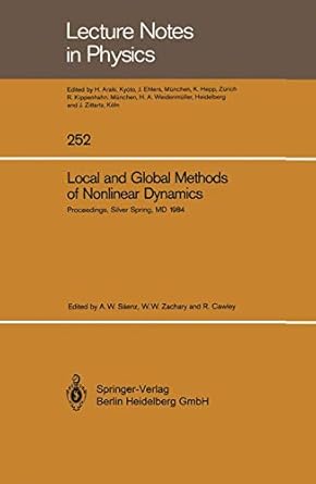 local and global methods of nonlinear dynamics proceedings of a workshop held at the naval surface weapons