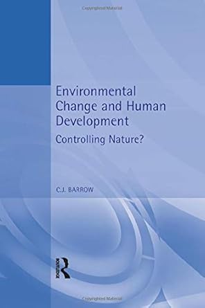 environmental change and human development the place of environmental change in human evolution 1st edition