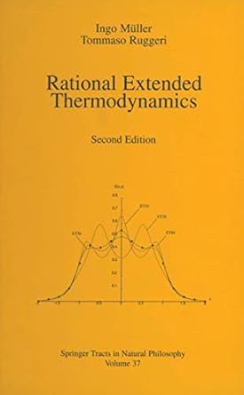 rational extended thermodynamics 1st edition ingo mueller ,tommaso ruggeri 1461274605, 978-1461274605