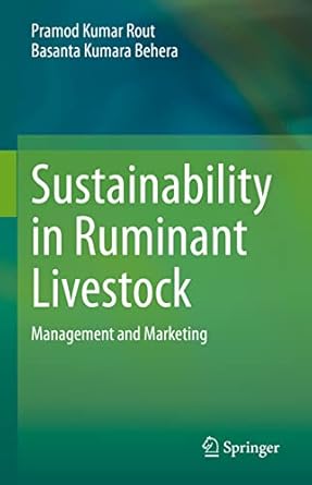 sustainability in ruminant livestock management and marketing 1st edition pramod kumar rout ,basanta kumara
