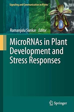 micrornas in plant development and stress responses 1st edition ramanjulu sunkar 3642273831, 978-3642273834
