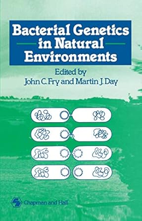 bacterial genetics in natural environments 1st edition j c fry ,m j day 0412356309, 978-0412356308