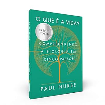 o que e a vida 1st edition paul nurse 6555602740, 978-6555602746