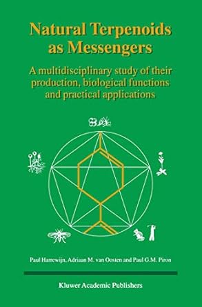 natural terpenoids as messengers a multidisciplinary study of their production biological functions and