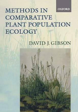 methods in comparative plant population ecology 1st edition david j gibson 0198505620, 978-0198505624