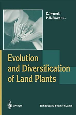 evolution and diversification of land plants 1st edition kunio iwatsuki ,peter h raven 4431702032,