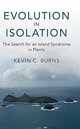evolution in isolation the search for an island syndrome in plants 1st edition kevin c burns 1108422012,