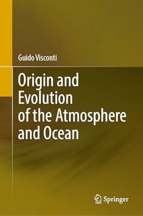 origin and evolution of the atmosphere and ocean 1st edition guido visconti 3032026520, 978-3032026521