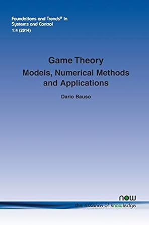game theory models numerical methods and applications in systems and control 1st edition dario bauso