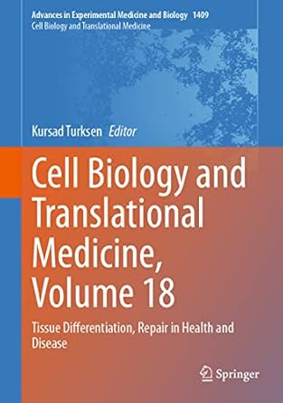 cell biology and translational medicine volume 18 tissue differentiation repair in health and disease 1st