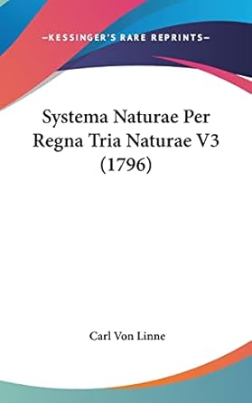 systema naturae per regna tria naturae v3 1st edition carl von linne 1104713713, 978-1104713713
