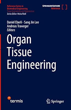 organ tissue engineering 1st edition daniel eberli ,sang jin lee ,andreas traweger 3030442101, 978-3030442101