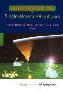 handbook of single molecule biophysics 1st edition peter hinterdorfer ,antoine van oijen 0387567887,