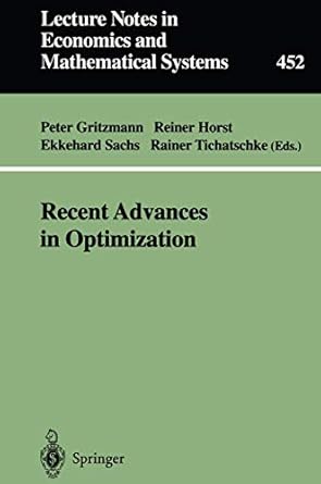 recent advances in optimization proceedings of the 8th french german conference on optimization trier july 21