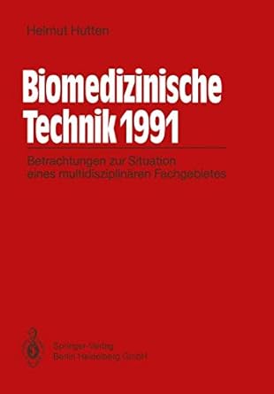 biomedizinische technik 1991 betrachtungen zur situation eines multidisziplinaren fachgebietes 1st edition