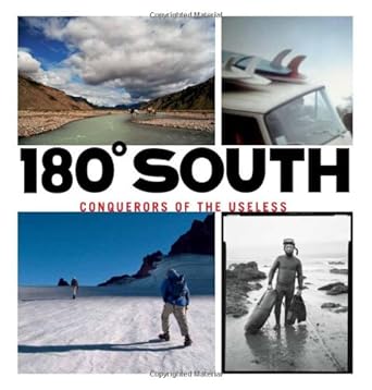 180 degrees south conquerors of the useless 1st edition yvon chouinard ,jeff johnson ,chris malloy