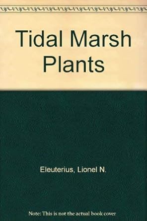 tidal marsh plants 1st edition lionel n eleuterius 0882897950, 978-0882897950