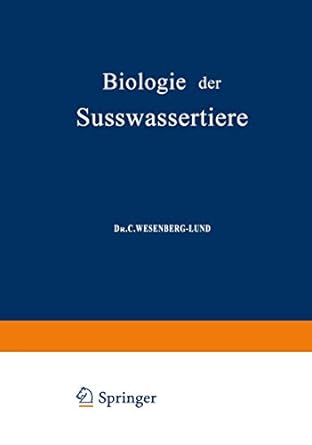 biologie der susswassertiere wirbellose tiere 1st edition c wesenberg lund ,o storch 3709195632,